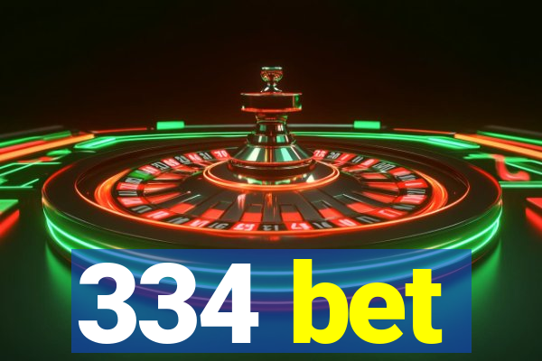 334 bet